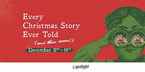 Every Christmas Story Ever Told (And Then Some!)