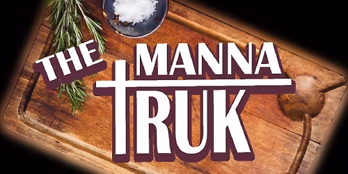 Food Truck: The Manna Truk 