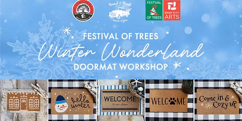 Festival of Trees Winter Wonderland Doormat Workshop | A Brought to You Workshop at The Tangled Wood