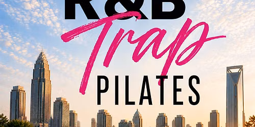 R&B Trap Pilates