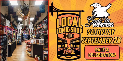 Local Comic Shop Day at Gods & Monsters!