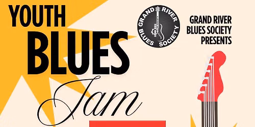 GRBS Presents - Youth Blues Jam