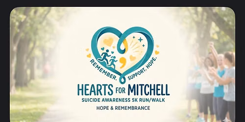 Hearts for Mitchell 5k walk\/run