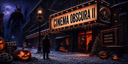 Cinema Obscura II
