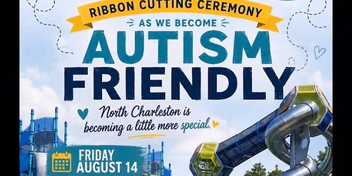 North Charleston Becomes an Autism Friendly City | Ribbon Cutting Ceremony