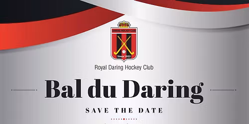 SAVE THE DATE - BAL DU DARING \u2728