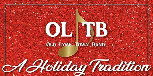 Old Lyme Town Band - Holiday Concert