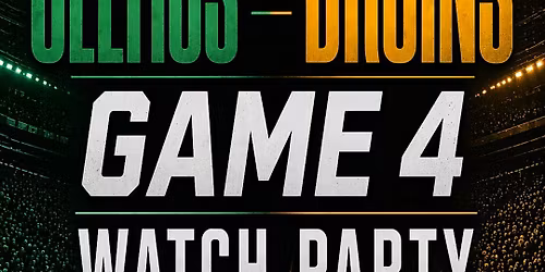Celtics and Bruins Game 4 Watch Party at The Greatest Bar