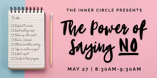 The Power of Saying No