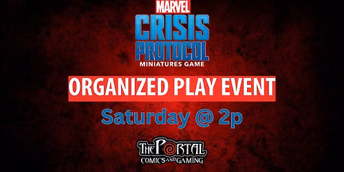 Marvel Crisis Protocol - Organized Play Event
