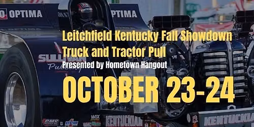 Leitchfield, Kentucky Fall Showdown Truck and Tractor Pull
