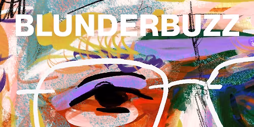 Blunderbuzz Release Party: The Best of us