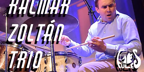 Kalm\u00e1r Zolt\u00e1n trio @F\u00fcles