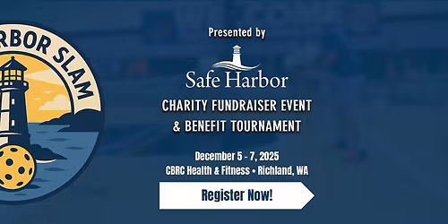 The Safe Harbor Slam - Safe Harbor's First Annual Pickleball Benefit Tournament