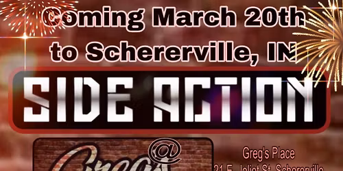 Side Action @ Greg\u2019s Place