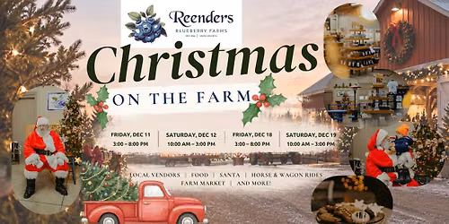 \ud83c\udf84 Christmas at the Farm | Weekend Two