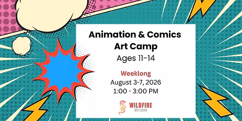 Animation & Comics Art Camp \u2014 Ages 11-14