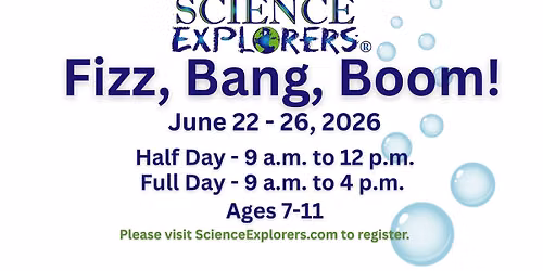 Science Explorers Camp - Fizz, Bang, Boom! (Full Day)