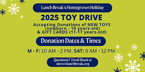 Lunch Break's Homegrown Holiday Toy Drive