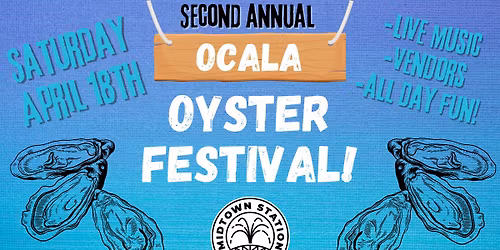 Ocala Oyster Fest!