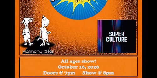 Akronauts, Harmony Star, Super Culture