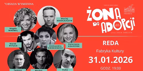 REDA \/ \u017bona do adopcji - spektakl komediowy
