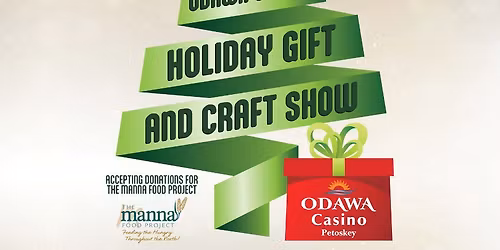 \ud83c\udf81 Holiday Gift & Craft Show at Odawa Casino