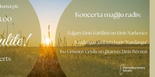 R\u012btausmas koncerts "Lec, saul\u012bte!"