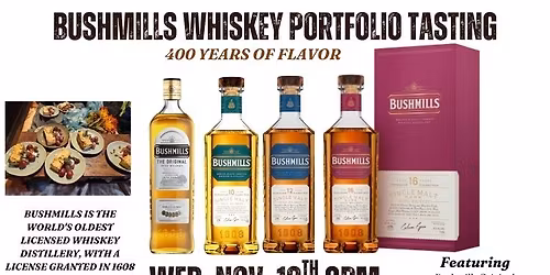 Shawn O'Donnell's Whiskey Tasting Series: The Bushmills Portfolio