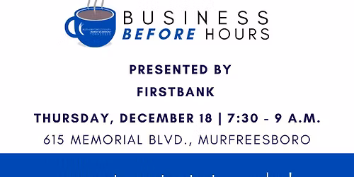 Business BEFORE Hours - Presented by FirstBank