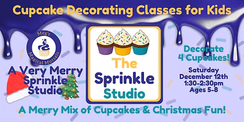 The Sprinkle Studio- A Very Merry Sprinkle Studio (Ages 5-8)