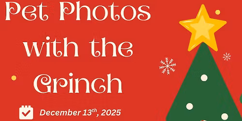 Grinch Pet Photos and Milk & Cookies Event!