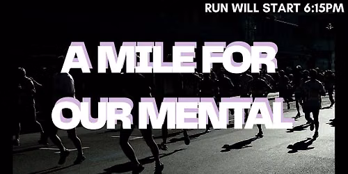 A Mile for our Mental