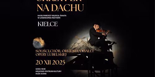 Skrzypek na dachu - Kieleckie Centrum Kultury