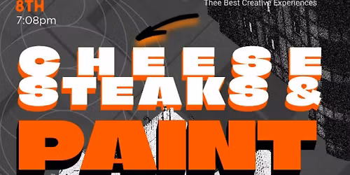 The Cheesesteaks & Paint Experience @ Geno's Steaks (Downtown Baltimore)