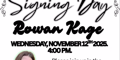 Rowan Kage Signing Day
