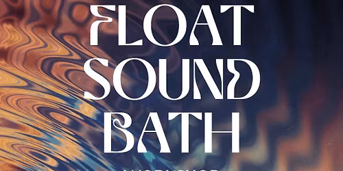 Candlelight Float OR Lounge Sound Bath \u2b50\ufe0f