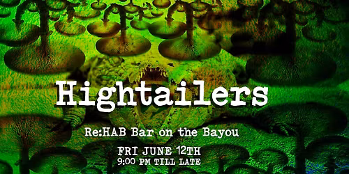 Hightailers at Re:HAB Bar on the Bayou