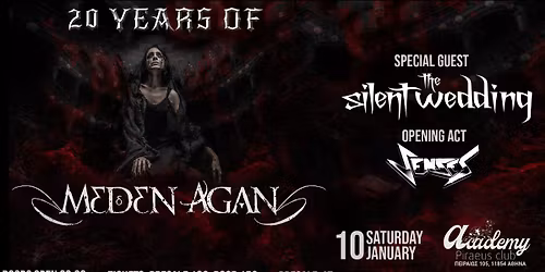20 Years of Meden Agan \u2013 \u03a3\u03ac\u03b2\u03b2\u03b1\u03c4\u03bf 10 \u0399\u03b1\u03bd\u03bf\u03c5\u03b1\u03c1\u03af\u03bf\u03c5 2026 @Piraeus Academy + The Silent Wedding & Senses