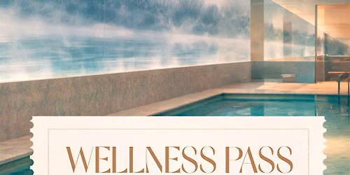 Wellness Pass | El arte de pausar