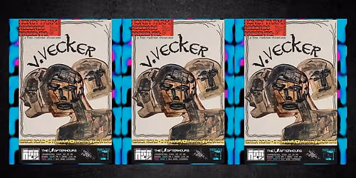 FREE SHOW w\/ V. Vecker - Brick Road - S PATSULA - Audrey Flowers | Presented by Honey Farm Records