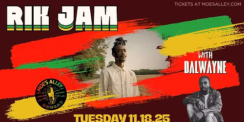 Moe's Alley Presents: Rik Jam w\/ Dalwayne + Selecta 7