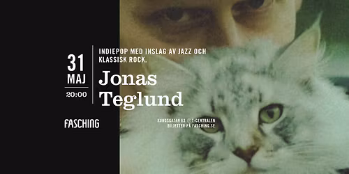 Jonas Teglund | Fasching, Stockholm
