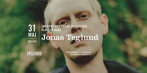 Jonas Teglund | Fasching, Stockholm