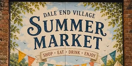 Dale End Village Summer Market 2026