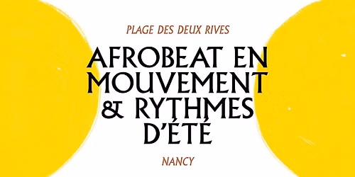 Amours d'\u00e9t\u00e9 \u2013 Lisko + Khalil + Danses africaines