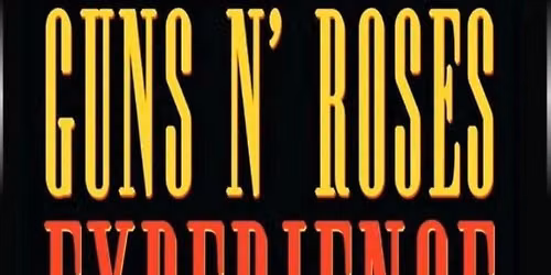 Guns N' Roses experience 