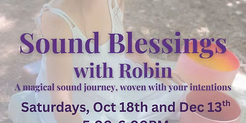 Sound Blessings with Robin