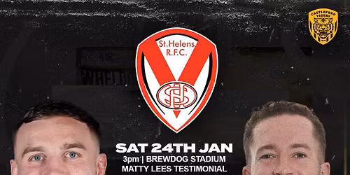 St Helens v Castleford Tigers