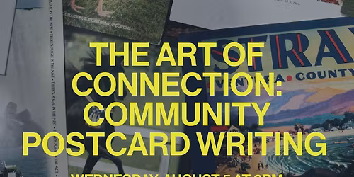 The Art of Connection: A Community Postcard Writing Workshop